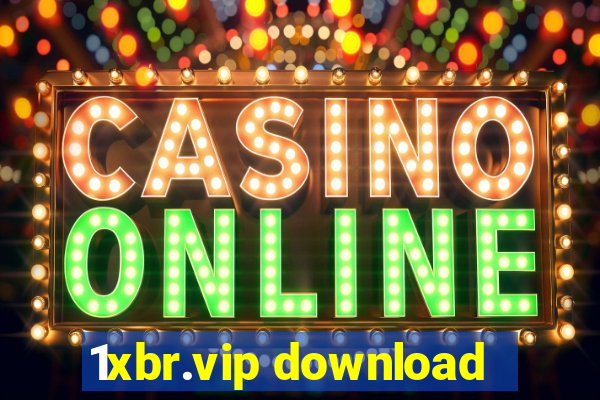 1xbr.vip download